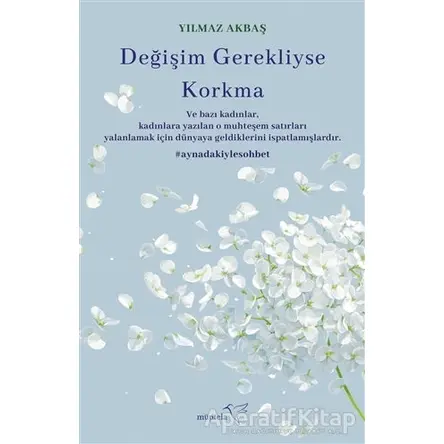 Değişim Gerekliyse Korkma - Yılmaz Akbaş - Müptela Yayınları