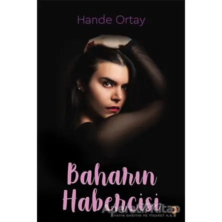 Baharın Habercisi - Hande Ortay - Cinius Yayınları