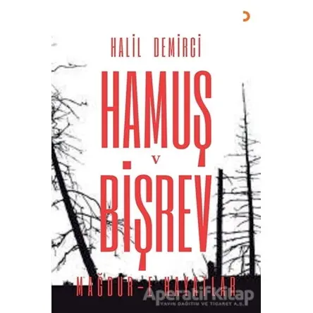 Hamuş ve Bişrev - Halil Demirci - Cinius Yayınları