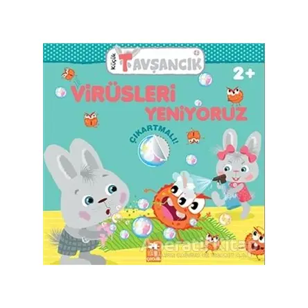 Virüsleri Yeniyoruz - Küçük Tavşancık - Rasa Dmuchovskiene - Eksik Parça Yayınları