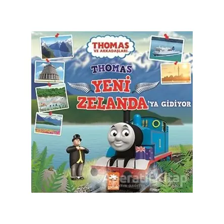 Thomas Yeni Zelandaya Gidiyor - Thomas ve Arkadaşları - Kolektif - Eksik Parça Yayınları