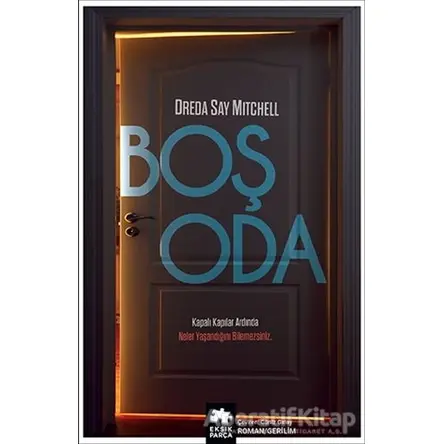 Boş Oda - Dreda Say Mitchell - Eksik Parça Yayınları