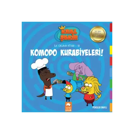 Komodo Kurabiyeleri! - Kral Şakir İlk Okuma Kitabım 18 - Varol Yaşaroğlu - Eksik Parça Yayınları