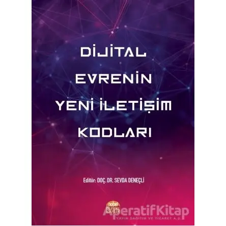 Dijital Evrenin Yeni İletişim Kodları - Nurhan Babür Tosun - Nobel Bilimsel Eserler