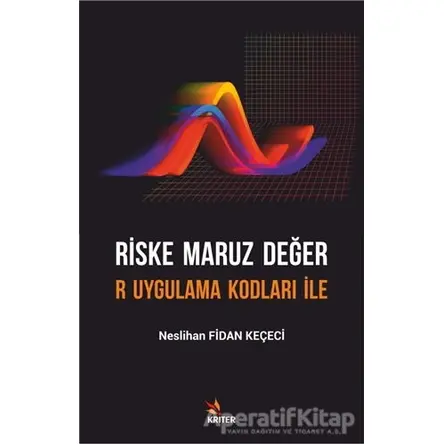 Riske Maruz Değer - Neslihan Fidan Keçeci - Kriter Yayınları