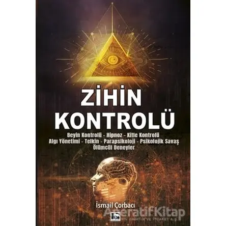 Zihin Kontrolü - İsmail Çorbacı - Çınaraltı Yayınları