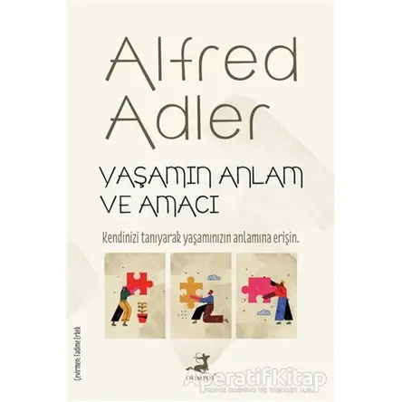 Yaşamın Anlam ve Amacı - Alfred Adler - Olimpos Yayınları