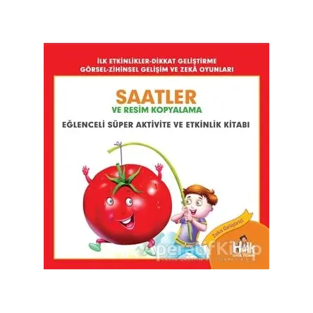 Saatler ve Resim Kopyalama - Eğlenceli Süper Aktivite ve Etkinlik Kitabı