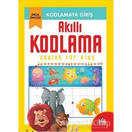 Kodlamaya Giriş - Akıllı Kodlama - Kolektif - Halk Kitabevi
