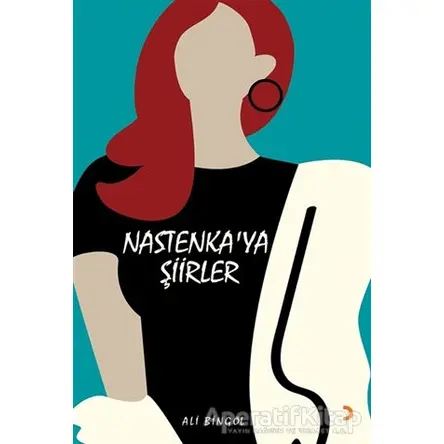 Nastenka’ya Şiirler - Ali Bingöl - Cinius Yayınları