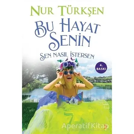 Bu Hayat Senin - Nur Türkşen - Cinius Yayınları