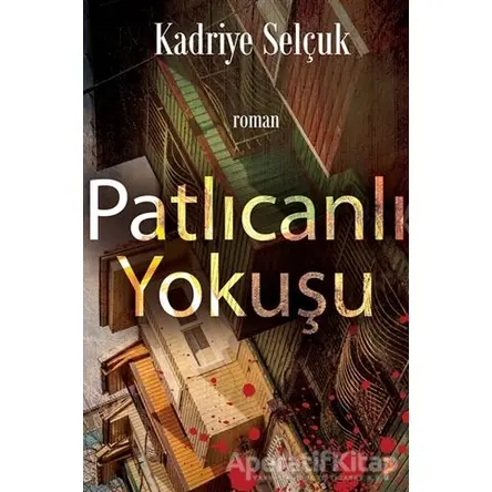 Patlıcanlı Yokuşu - Kadriye Selçuk - Cinius Yayınları