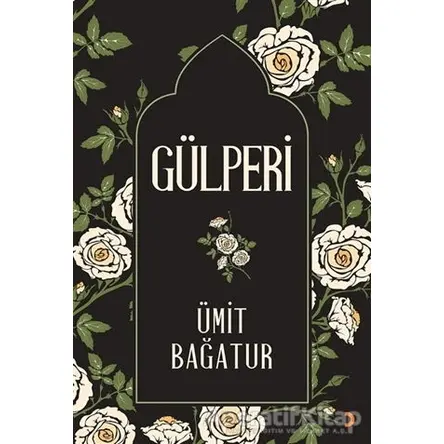 Gülperi - Ümit Bağatur - Cinius Yayınları