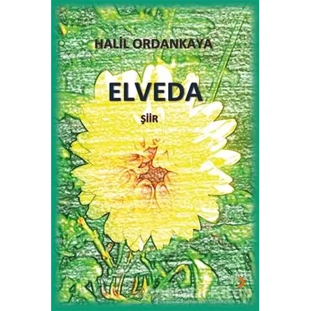 Elveda - Halil Ordankaya - Cinius Yayınları