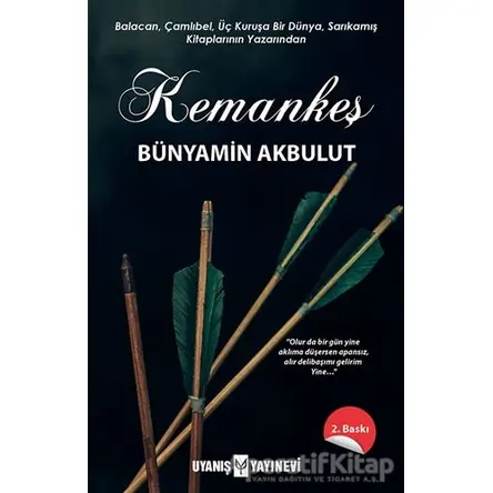 Kemankeş - Bünyamin Akbulut - Uyanış Yayınevi