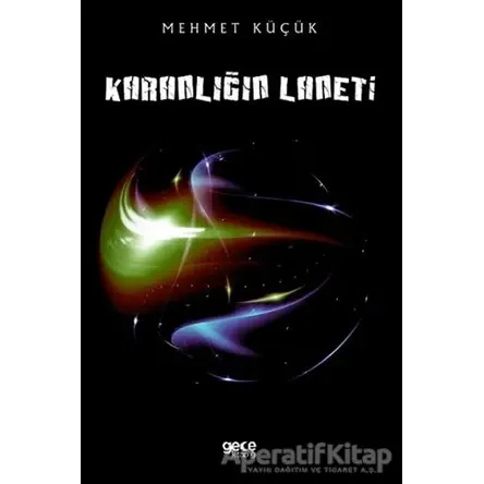 Karanlığın Laneti - Mehmet Küçük - Gece Kitaplığı