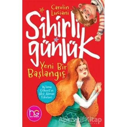 Yeni Bir Başlangıç - Sihirli Günlük - Carolin Luciani - Halk Kitabevi