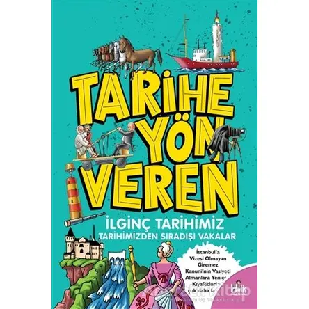 Tarihe Yön Veren İlginç Tarihimiz - Serdar Kayıhan - Halk Kitabevi