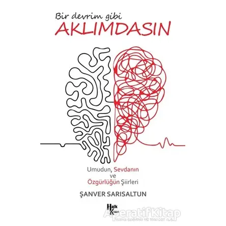 Bir Devrim Gibi Aklımdasın - Şanver Sarısaltun - Halk Kitabevi