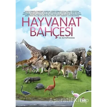 Hayvanat Bahçesi - İlk Kütüphanem - Kolektif - Halk Kitabevi