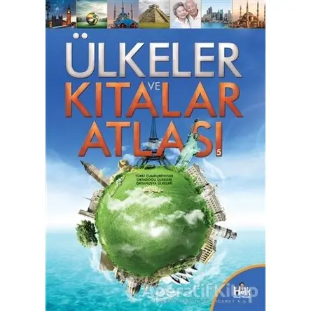 Ülkeler ve Kıtalar Atlası 5 - Kolektif - Halk Kitabevi