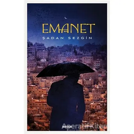 Emanet - Şadan Sezgin - Beyan Yayınları