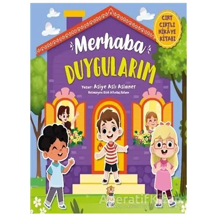 Merhaba Duygularım - Cırt Cırtlı Hikaye Kitabı - Asiye Aslı Aslaner - Sincap Kitap