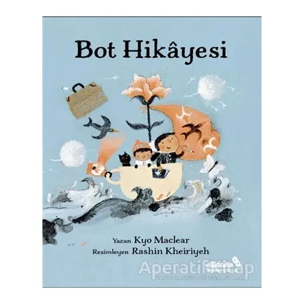Bot Hikayesi - Kyo Maclear - Albaraka Yayınları