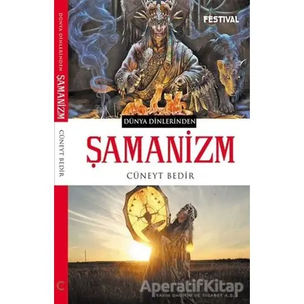 Şamanizm - Cüneyt Bedir - Festival Yayıncılık