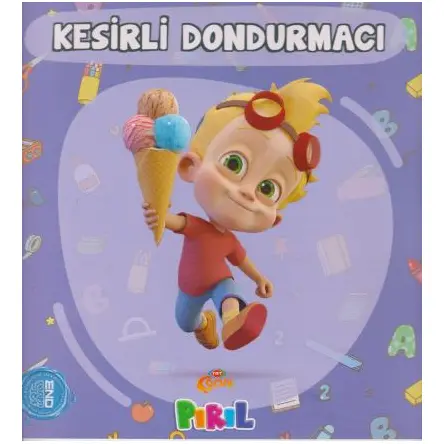Kesirli Dondurmacı - Neslihan Bayram Sacihan - Pırıl Yayınları