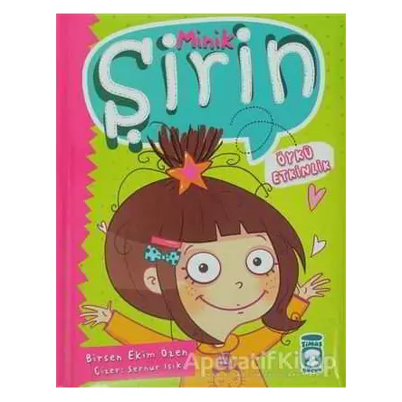 Minik Şirin - Birsen Ekim Özen - Timaş Çocuk