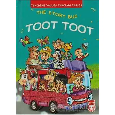 The Story Bus Toot Toot - Müjgan Sheyhi - Timaş Publishing