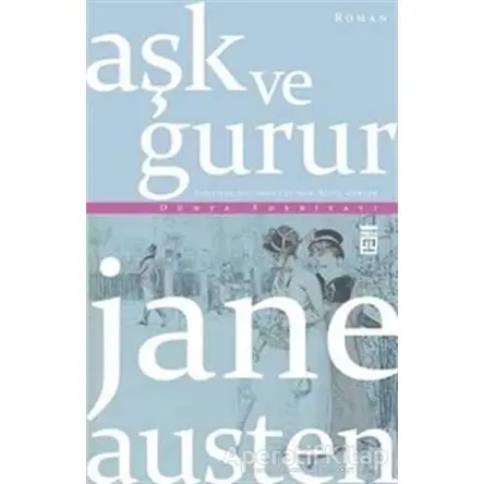 Aşk ve Gurur - Jane Austen - Timaş Yayınları