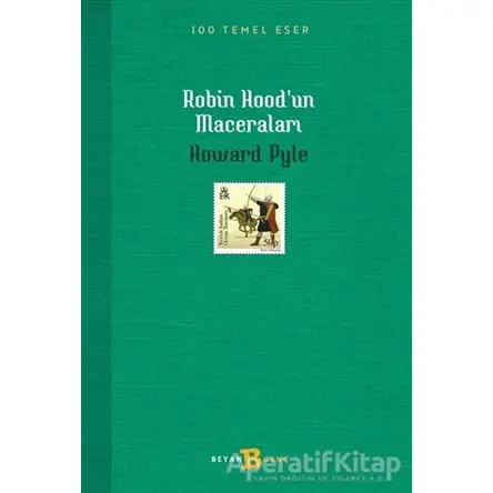 Robin Hoodun Maceraları - Howard Pyle - Beyan Yayınları