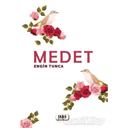 Medet - Engin Tunca - Tilki Kitap