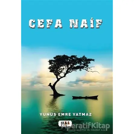 Cefa Naif - Yunus Emre Yatmaz - Tilki Kitap