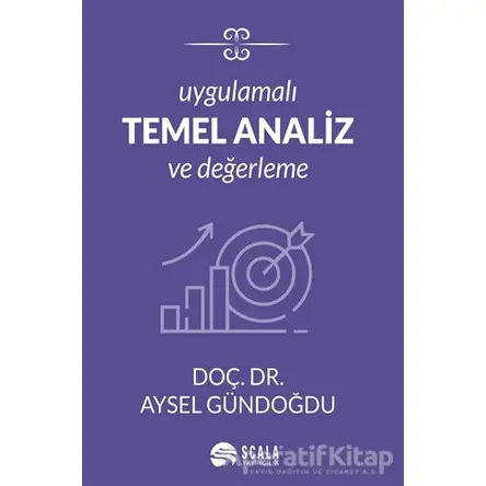 Uygulamalı Temel Analiz ve Değerleme - Aysel Gündoğdu - Scala Yayıncılık
