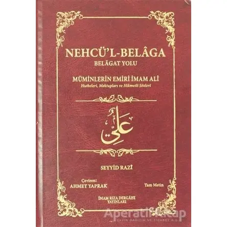 Nehcül-Belaga - Seyyid Razi - İmam Rıza Dergahı Yayınları