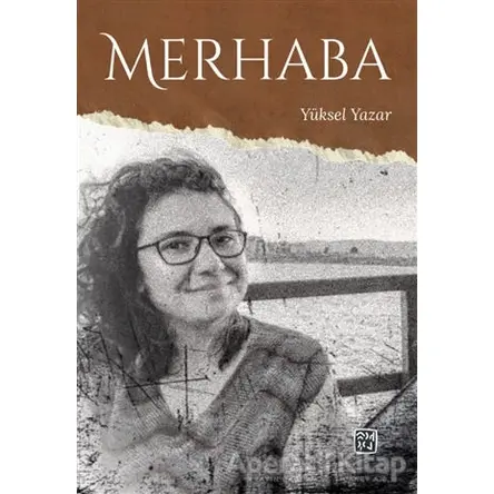 Merhaba - Yüksel Yazar - Kutlu Yayınevi