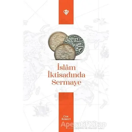 İslam İktisadında Sermaye - Cem Korkut - Türkiye Diyanet Vakfı Yayınları