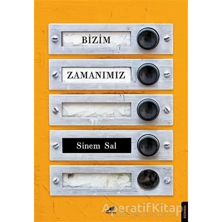 Bizim Zamanımız - Sinem Sal - Kara Karga Yayınları