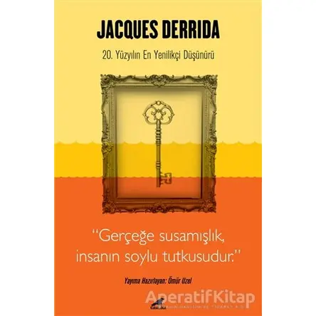 Jacques Derrida - Ömür Uzel - Kara Karga Yayınları