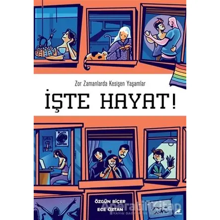İşte Hayat! - Özgün Biçer - Kara Karga Yayınları