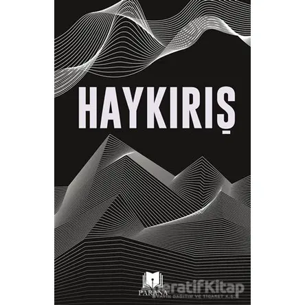 Haykırış - Kolektif - Parana Yayınları