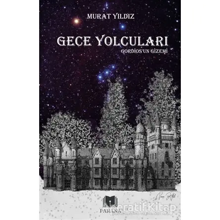 Gece Yolcuları - Murat Yıldız - Parana Yayınları