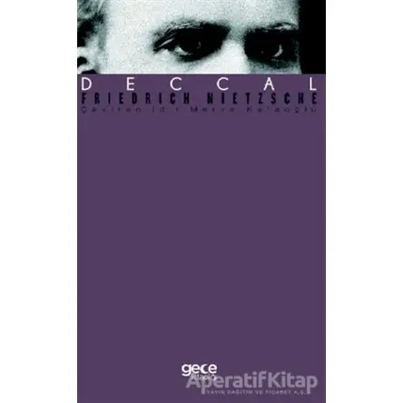 Deccal - Friedrich Wilhelm Nietzsche - Gece Kitaplığı