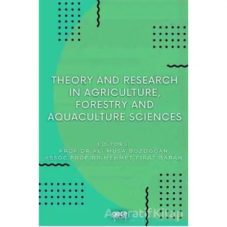 Theory and Research in Agriculture, Forestry and Aquaculture Sciences