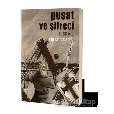 Pusat ve Şifreci 1- İsrail - Fırat Aksoy - Herdem Kitap