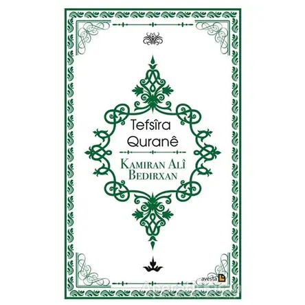 Tefsira Qurane - Kamiran Ali Bedirxan - Avesta Yayınları