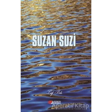 Suzan Suzi - Lütfi Bilir - Berikan Yayınevi